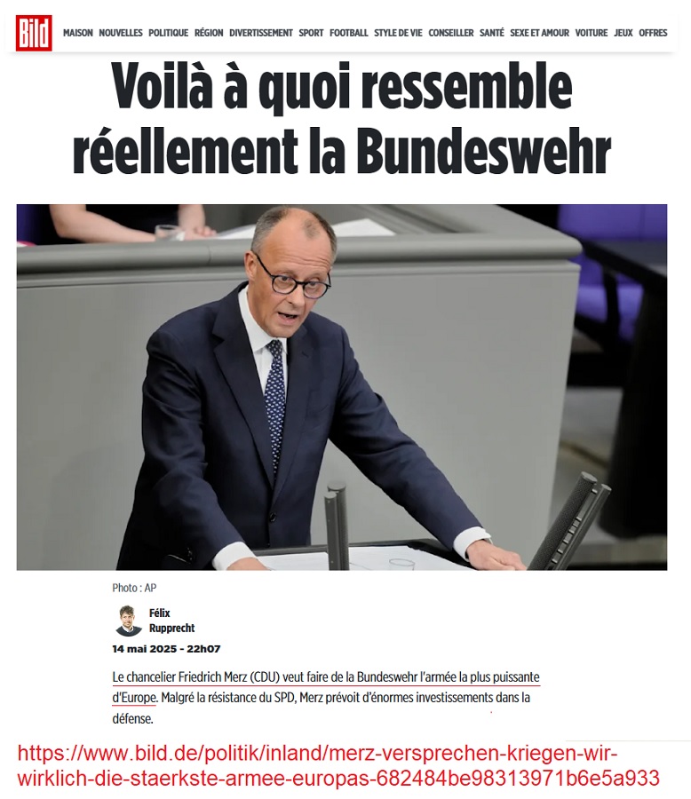 20250514 - Bild - Friedrich Merz veut une armée la + puissante d'Europe.jpg